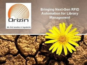 Bringing NextGen RFID Automation for Library Management Present