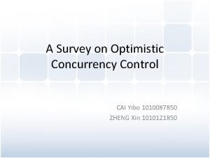 A Survey on Optimistic Concurrency Control CAI Yibo