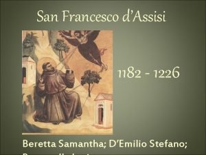 San Francesco dAssisi 1182 1226 Beretta Samantha DEmilio