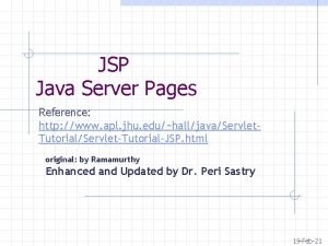 JSP Java Server Pages Reference http www apl