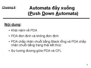 Chng 6 Automata y xung Push Down Automata