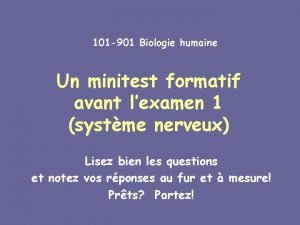 101 901 Biologie humaine Un minitest formatif avant