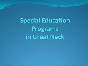 Special Education Programs in Great Neck Elementary Programs