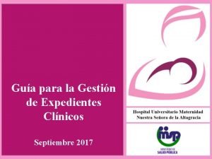 Gua para la Gestin de Expedientes Clnicos Septiembre