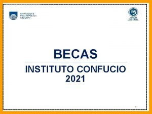 BECAS INSTITUTO CONFUCIO 2021 1 Por qu postular