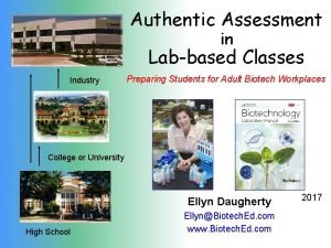 Authentic Assessment in Labbased Classes Industry Preparing Students