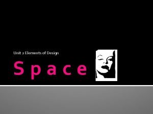 Elements of design space