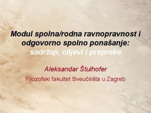 Modul spolnarodna ravnopravnost i odgovorno spolno ponaanje sadraji