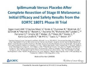 Ipilimumab Versus Placebo After Complete Resection of Stage