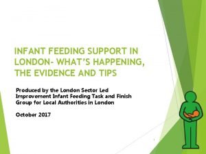 INFANT FEEDING SUPPORT IN LONDON WHATS HAPPENING THE