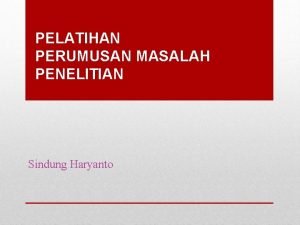 Research question dalam penelitian Research question dalam penelitian
