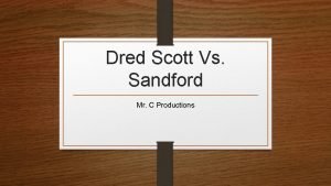 Dred scott vs. sandford 1857