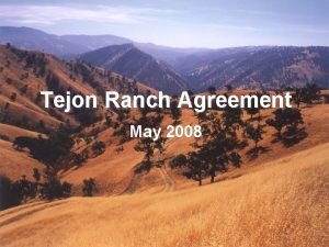 Tejon Ranch Agreement May 2008 The New York
