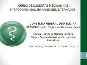 CREMECConselho Regional de Medicina do Cear Cmara Tcnica