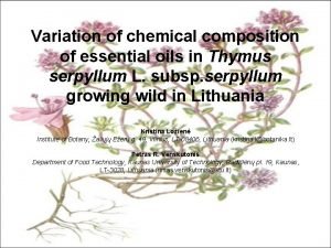 Variation of chemical composition of essential oils in