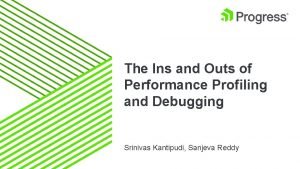 The Ins and Outs of Performance Profiling and