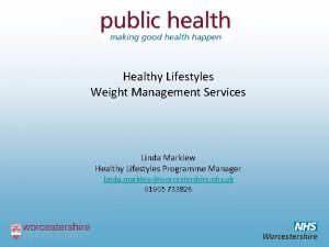 Healthy Lifestyles Weight Management Services Linda Marklew Healthy