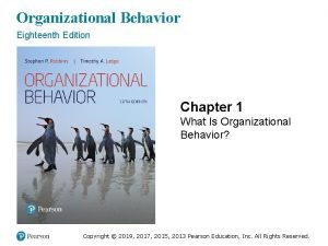 Organizational behavior 18th edition chapter 1