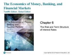 The Economics of Money Banking and Financial Markets