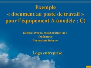 Exemple document au poste de travail pour lquipement