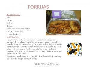 TORRIJAS INGREDIENTES Pan Leche Azcar Huevos Canela en