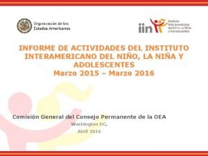 INFORME DE ACTIVIDADES DEL INSTITUTO INTERAMERICANO DEL NIO