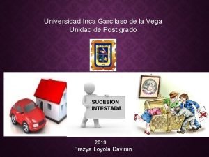 Universidad Inca Garcilaso de la Vega Unidad de