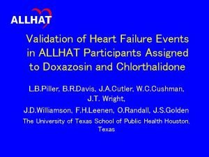 ALLHAT Validation of Heart Failure Events in ALLHAT