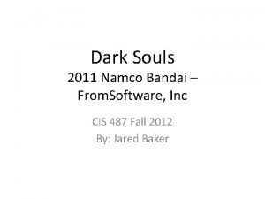 Dark Souls 2011 Namco Bandai From Software Inc