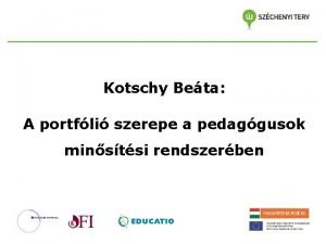 Kotschy Beta A portfli szerepe a pedaggusok minstsi