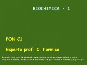 BIOCHIMICA 1 PON C 1 Esperto prof C