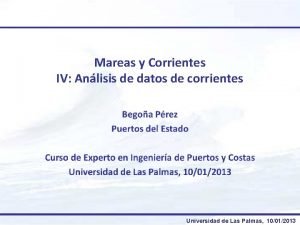 Mareas y Corrientes IV Anlisis de datos de