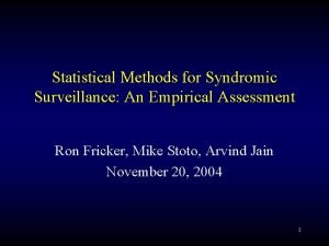 Statistical Methods for Syndromic Surveillance An Empirical Assessment