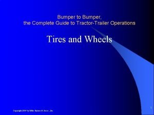 Bumper to Bumper the Complete Guide to TractorTrailer