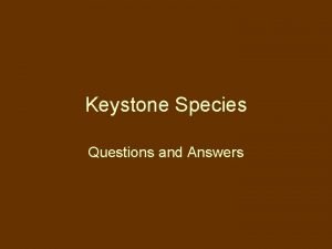 Keystone species questions