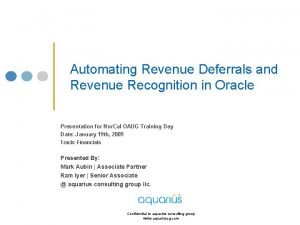 Automating Revenue Deferrals and Revenue Recognition in Oracle