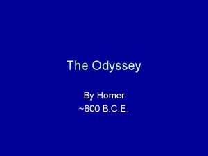 The Odyssey By Homer 800 B C E