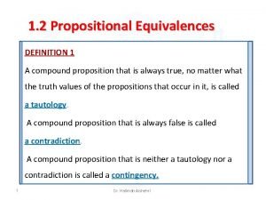 1 2 Propositional Equivalences DEFINITION 1 A compound