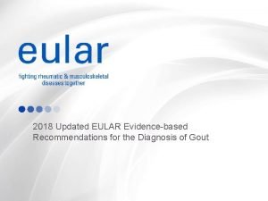 2018 Updated EULAR Evidencebased Recommendations for the Diagnosis