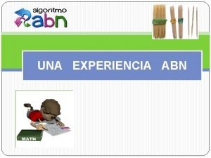 UNA EXPERIENCIA ABN LOS INICIOS POPURR abn INICIACIN