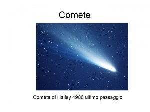 Cometa di halley ultimo passaggio