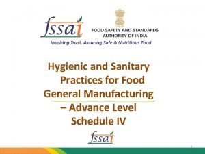 Hygienic and Sanitary Practices for Food General Manufacturing