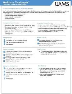 Workforce Timekeeper Common Tasks for Managers Common timekeeping