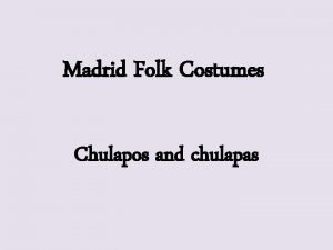 Chulapo madrid