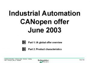 Industrial Automation CANopen offer June 2003 Part 1