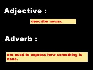 Irregular adverb