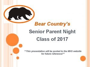 Bear Countrys Senior Parent Night Class of 2017
