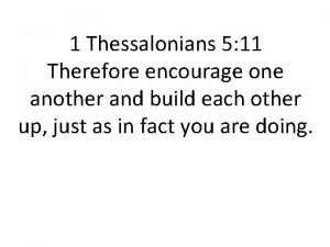 1 thessalonians 5:11