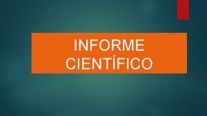Que es un informe cientifico