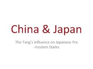 China Japan The Tangs influence on Japanese Pre